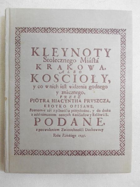 Pruszcz Piotr Hiacynt - Kleynoty Stołecznego Miasta Krakowa