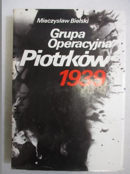 Bielski Mieczysław - Grupa operacyjna Piotrków 1939