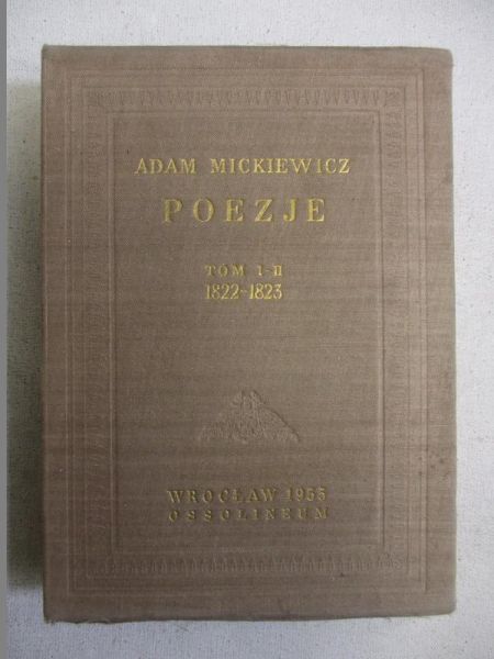Mickiewicz Adam - Poezye, Tom I-II, reprint z 1822-1823 r.