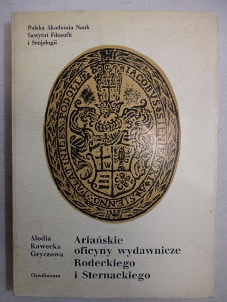 Ariańskie oficyny wydawnicze Rodeckiego i Sternackiego