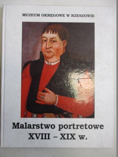 Karbowska Zofia - Malarstwo portretowe XVIII-XIX w.