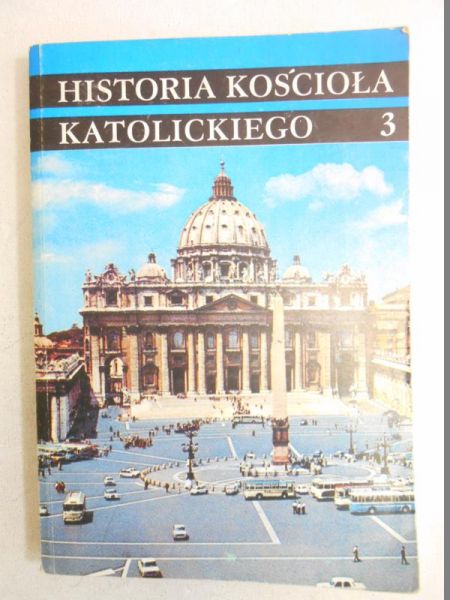 Historia Kościoła Katolickiego 3