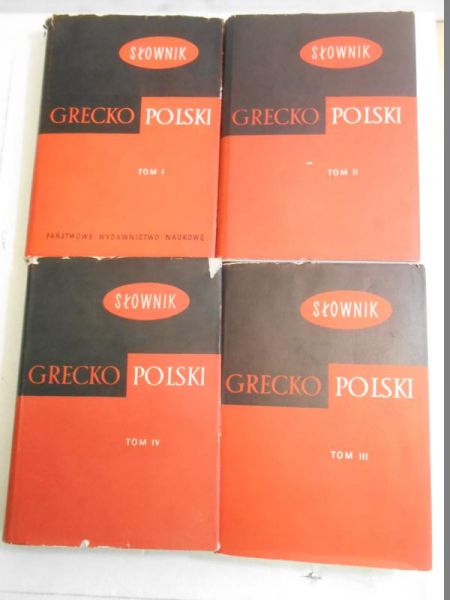 Abramowiczówna Zofia (red.) - Słownik grecko-polski, Tom I - IV