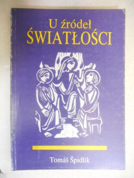 U źródeł światłości