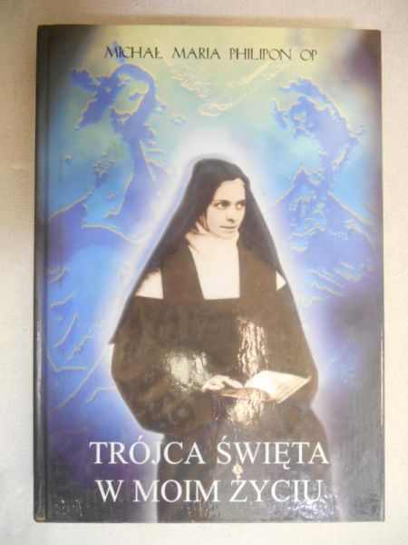 Trójca Święta w moim życiu