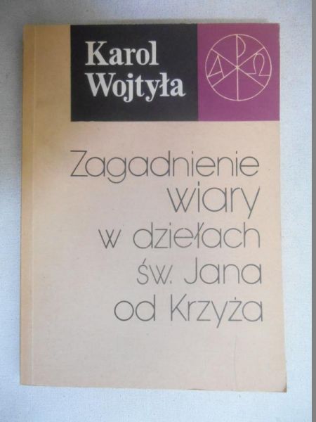 Zagadnienie wiary w dziełach św. Jana od Krzyża