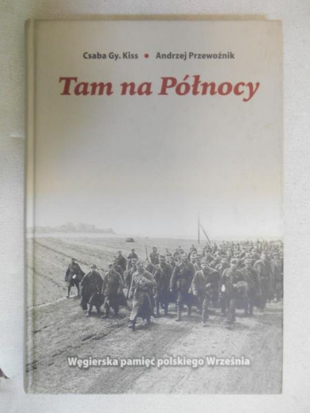 Kiss Csaba Gy. - Tam na Północy