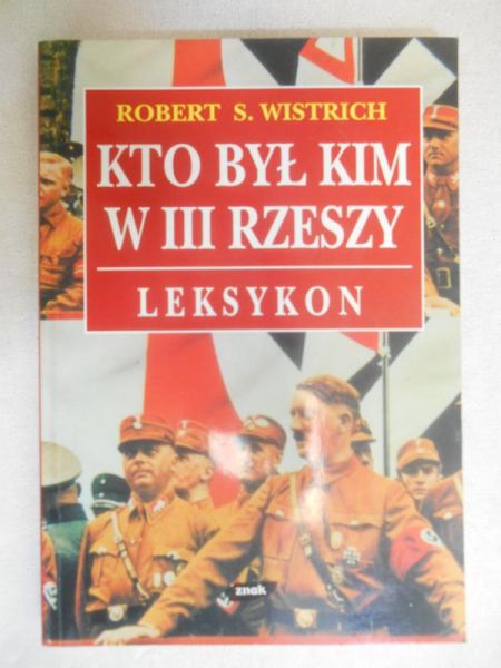 Kto był kim w III Rzeszy. Leksykon