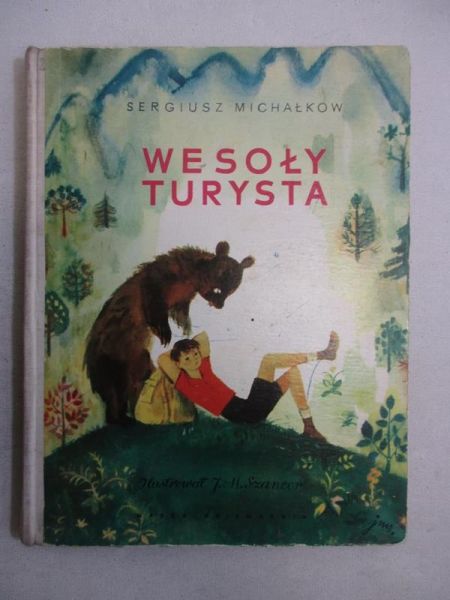 Michałkow Sergiusz - Wesoły turysta