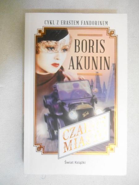 Akunin Boris - Czarne miasto
