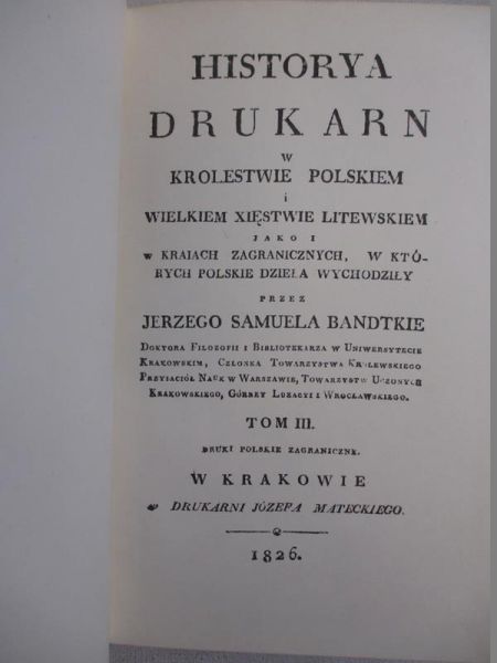 Historia drukarń w Królestwie Polskim, reprint z 1826 r.
