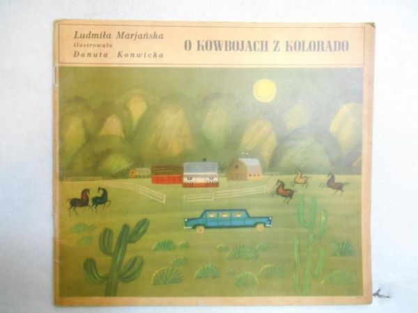 Marjańska Ludmiła  - O kowbojach z  Kolorado