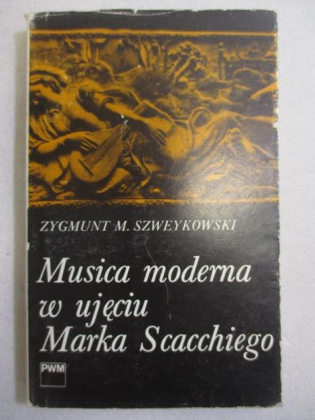 Musica moderna w ujęciu Marka Scacchiego