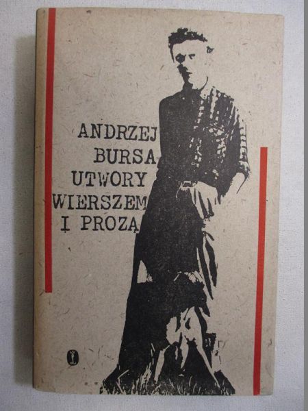 Bursa Andrzej - Utwory wierszem i prozą