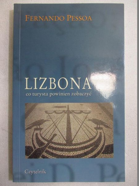 Lizbona: co turysta powinien zobaczyć