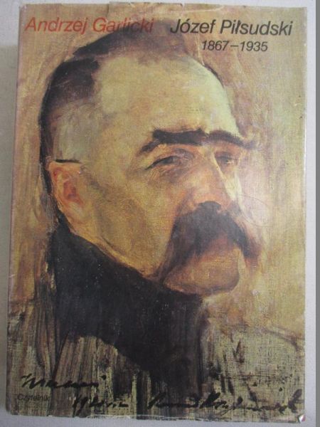 Józef Piłsudski 1867-1935