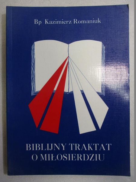 Biblijny traktat o miłosierdziu