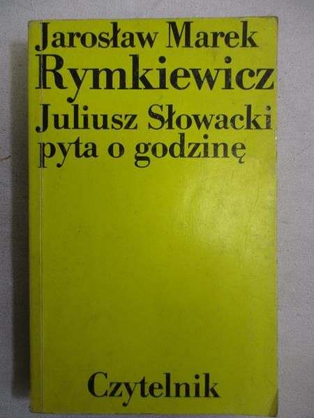 Juliusz Słowacki pyta o godzinę