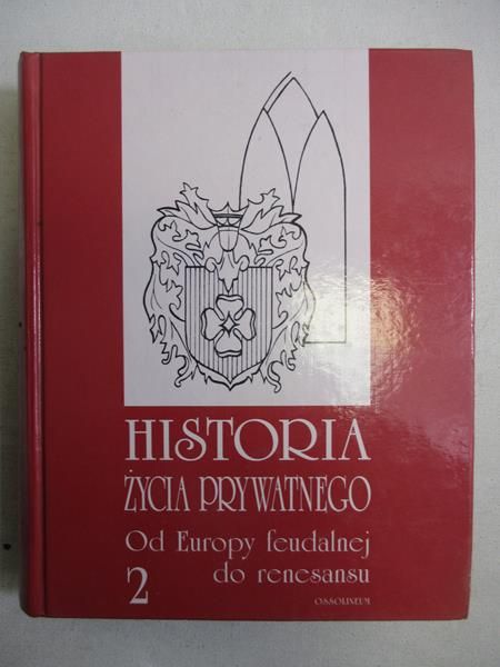 Historia życia prywatnego, t. II
