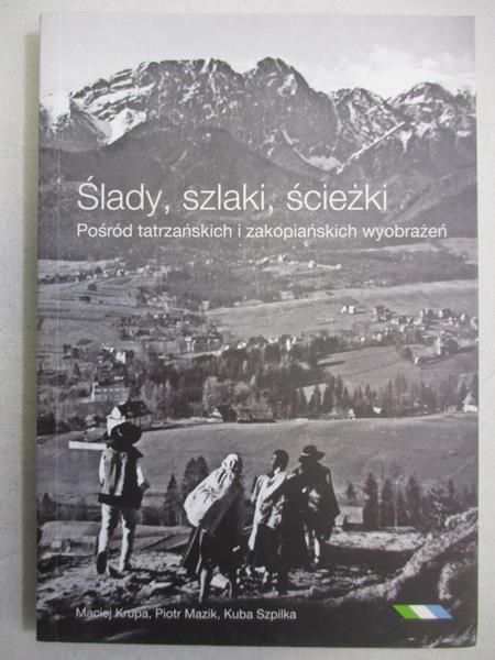 Ślady, szlaki, ścieżki