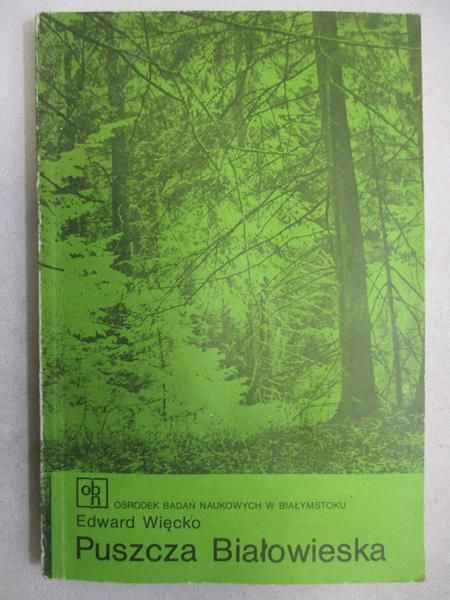 Puszcza Białowieska