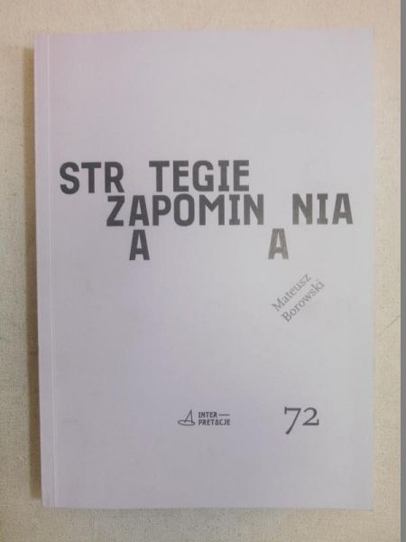 Borowski Mateusz - Strategie zapominania
