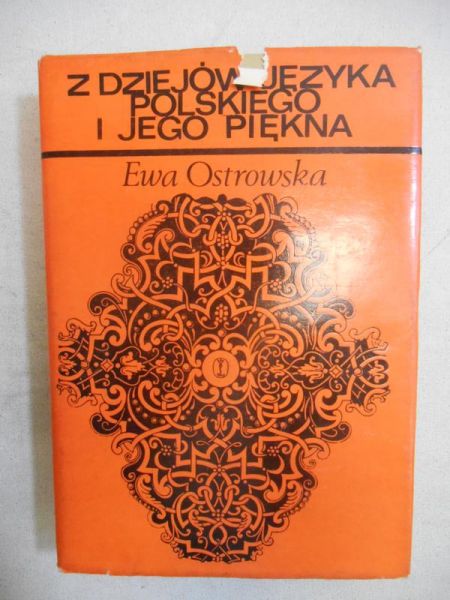 Z dziejów języka polskiego i jego piękna