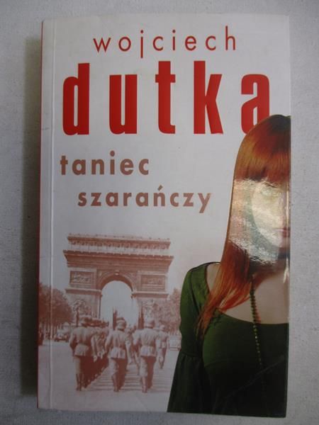 Dutka Wojciech - Taniec szrańczy