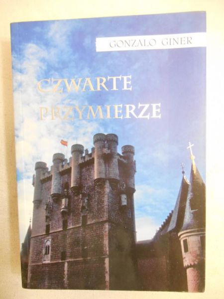 Giner Gonzalo - Czwarte przymierze