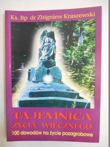 Kraszewski Zbigniew - Tajemnica życia wiecznego