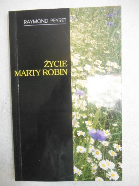 Życie Marty Robin