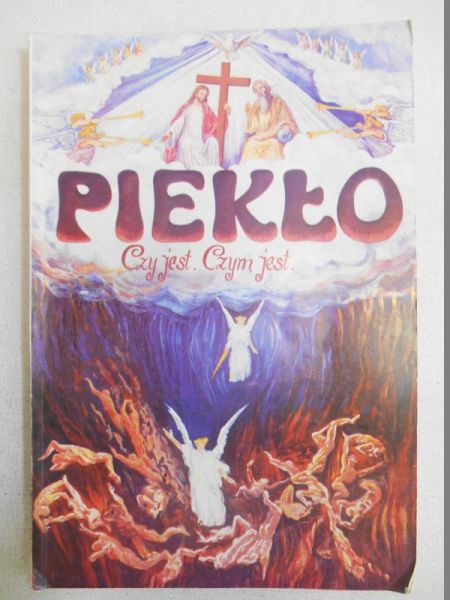 De Segur L.G. - Piekło. Czy istnieje? Czym jest?