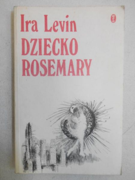 Levin Ira - Dziecko Rosemary