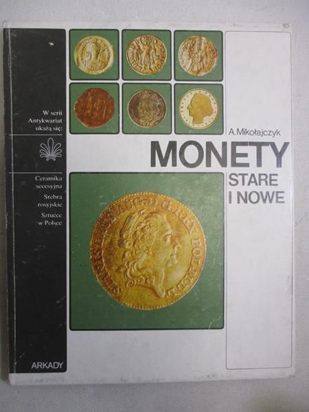 Monety stare i  nowe