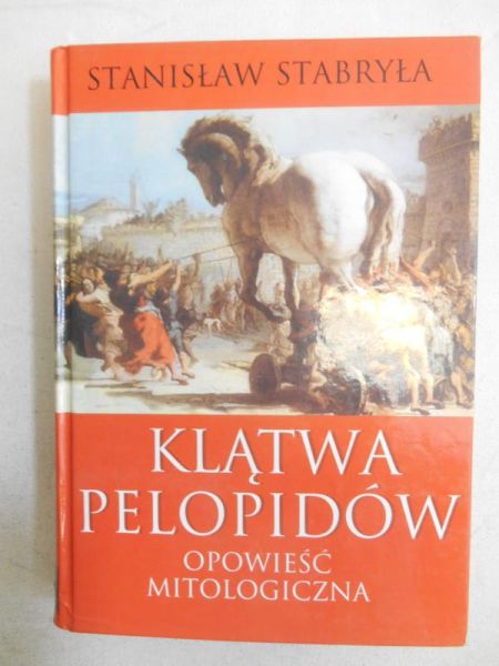Klątwa Pelopidów. Opowieść mitologiczna