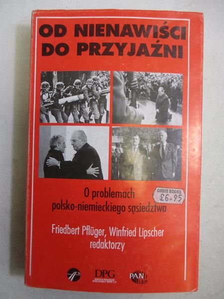 Od nienawiści do przyjaźni