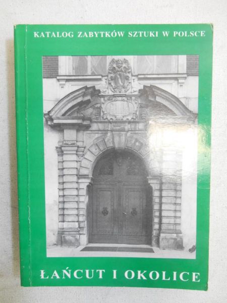 Katalog Zabytków Sztuki w Polsce, Łańcut i okolice