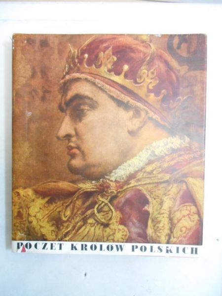 Poczet królów polskich według a Matejki