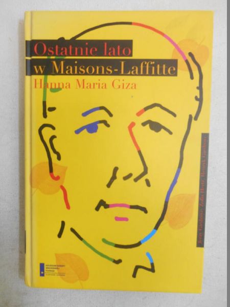 Giza Hanna Maria - Ostatnie lato w Maisons-Luffitte
