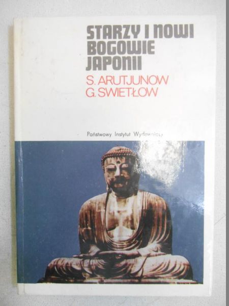 Arutjunow S. - Starzy i nowi bogowie Japonii