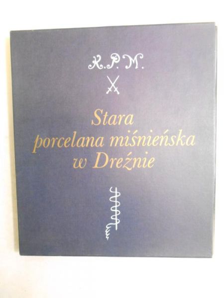 Stara porcelana miśnieńska w Dreźnie