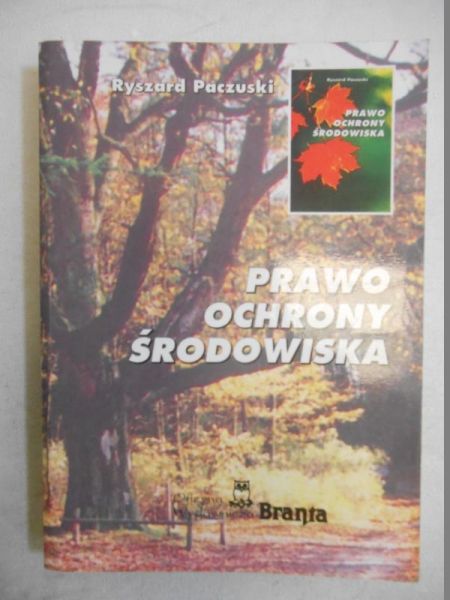 Paczuski Ryszard - Prawo ochrony środowiska