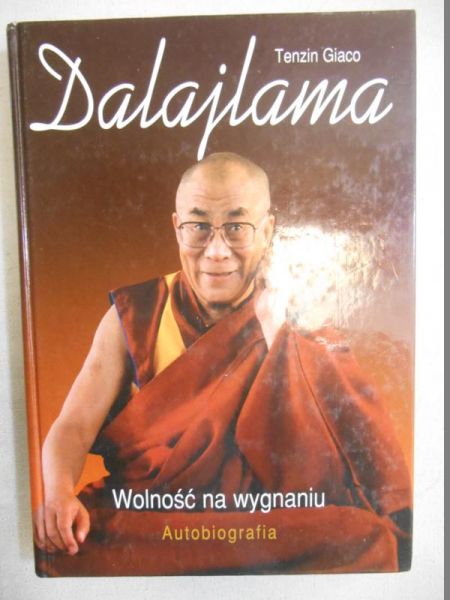 Dalajlama. Wolność na wygnaniu