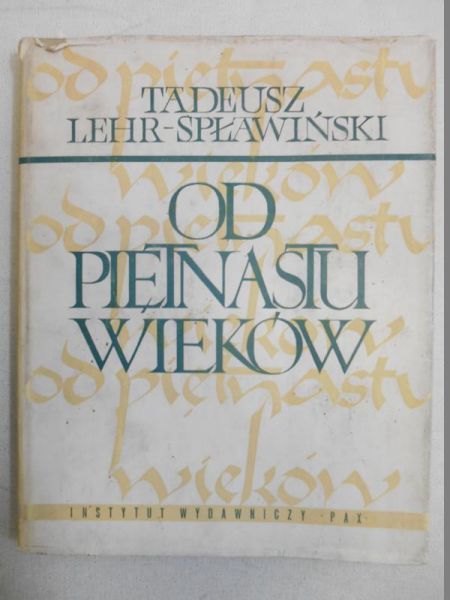 Od piętnastu wieków