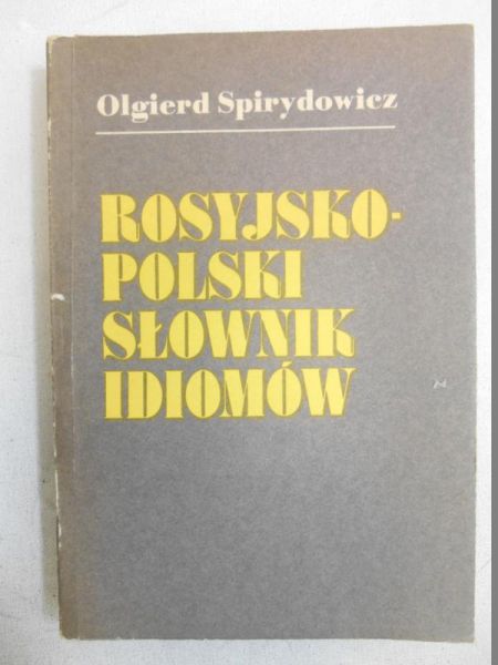 Rosyjsko-polski słownik idiomów