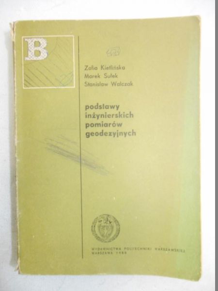 Podstawy inżynierskich pomiarów geodezyjnych