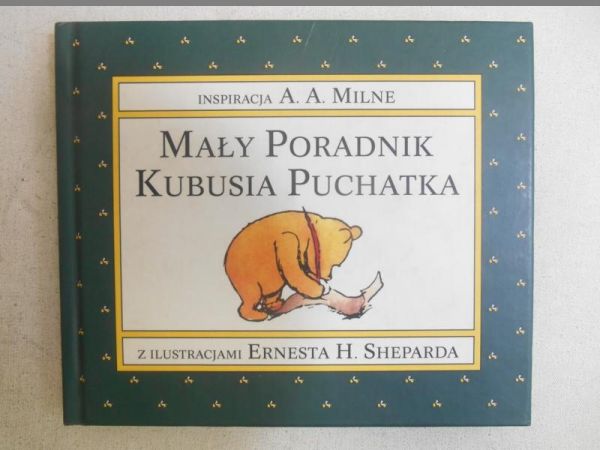 Mały poradnik Kubusia Puchatka