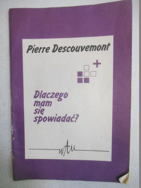 Dlaczego mam się spowiadać?