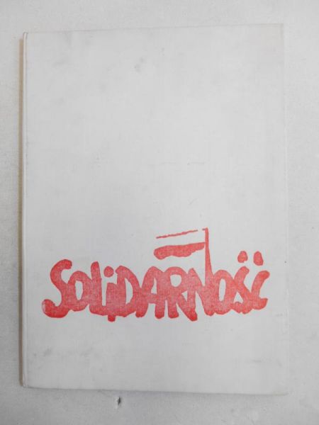 Mazurkiewicz Edward (red.) - Solidarność