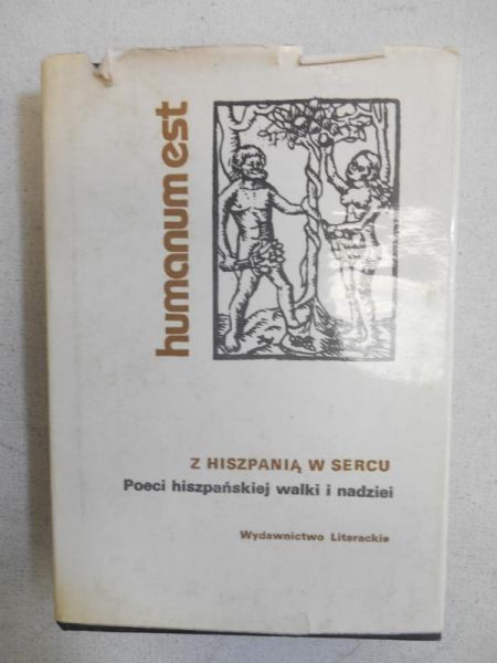 Z Hiszpanią w sercu. Poeci hiszpańskiej walki i nadziei.